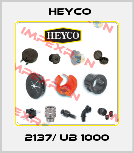 2137/ UB 1000 Heyco