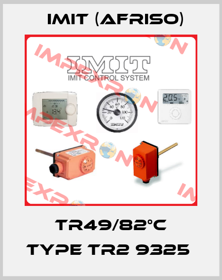 TR49/82°C TYPE TR2 9325  IMIT (Afriso)