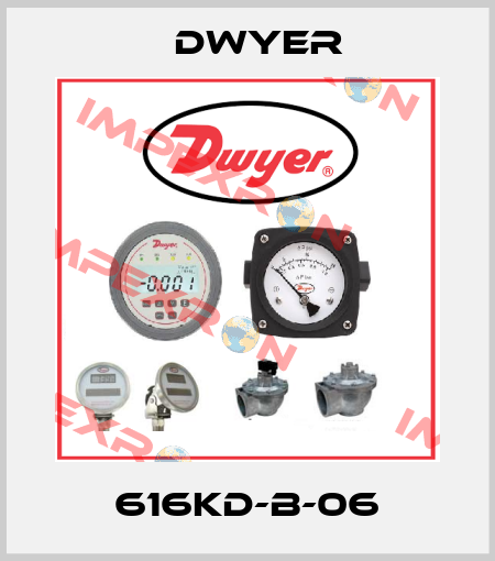 616KD-B-06 Dwyer