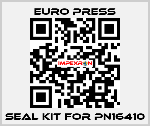 seal kit for pn16410 Euro Press