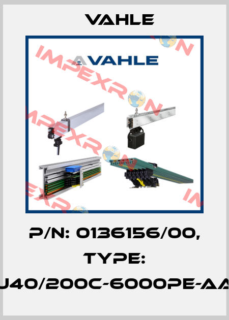 P/n: 0136156/00, Type: U40/200C-6000PE-AA Vahle