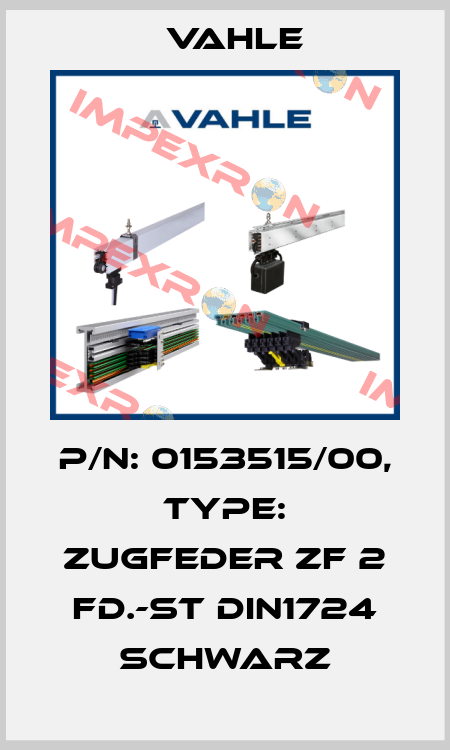 P/n: 0153515/00, Type: ZUGFEDER ZF 2 FD.-ST DIN1724 Schwarz Vahle