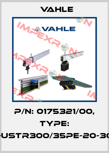 P/n: 0175321/00, Type: SA-USTR300/35PE-20-3000 Vahle
