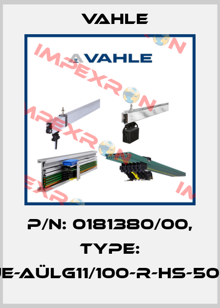 P/n: 0181380/00, Type: UE-AÜLG11/100-R-HS-500 Vahle