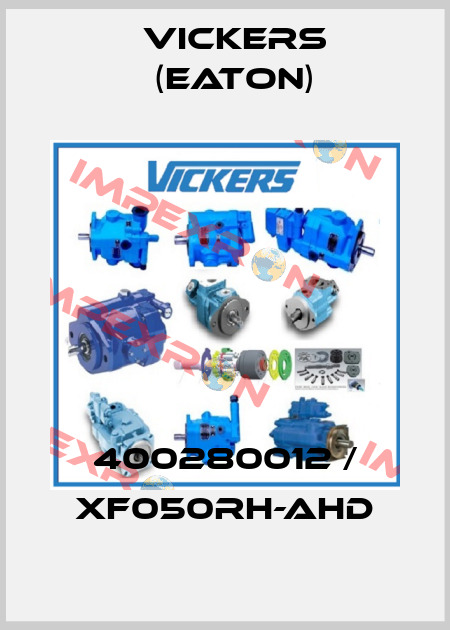 400280012 / XF050RH-AHD Vickers (Eaton)