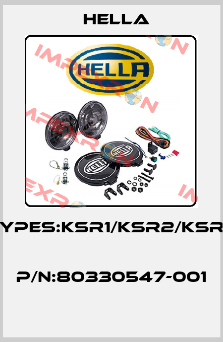 Types:KSR1/KSR2/KSR3  P/N:80330547-001  Hella