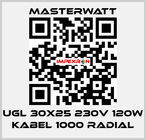 ugl 30x25 230v 120w Kabel 1000 radial Masterwatt