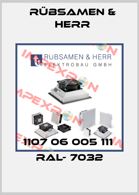 1107 06 005 111  RAL- 7032 Rübsamen & Herr