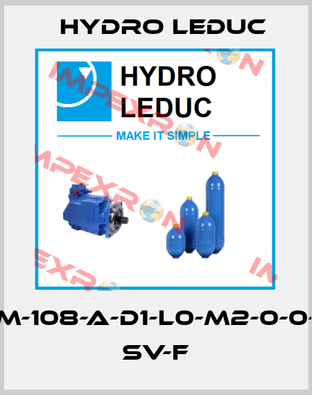 M-108-A-D1-L0-M2-0-0- SV-F Hydro Leduc