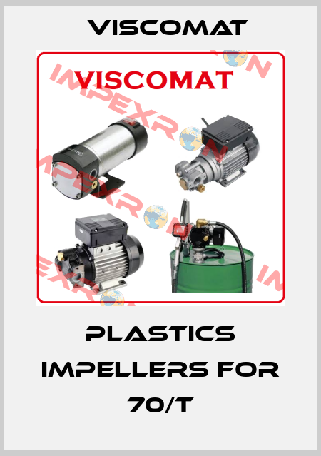 plastics impellers for 70/T Viscomat