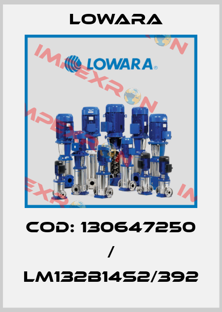 COD: 130647250 / LM132B14S2/392 Lowara