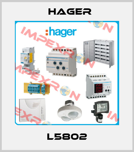 L5802 Hager