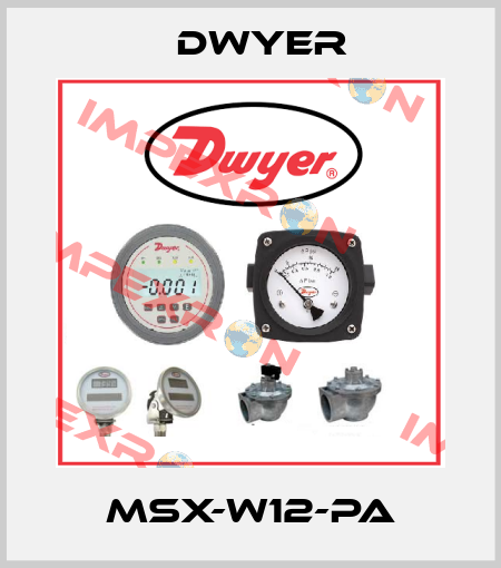 MSX-W12-PA Dwyer