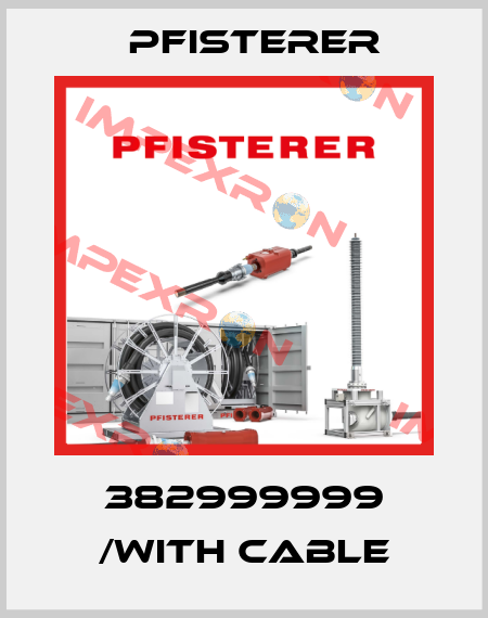 382999999 /with cable Pfisterer