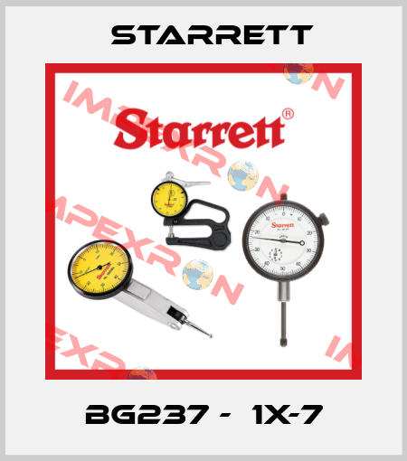 BG237 -  1X-7 Starrett