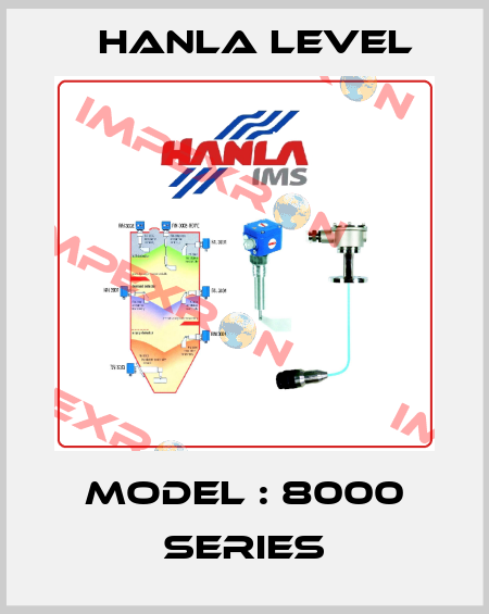 Model : 8000 Series HANLA LEVEL