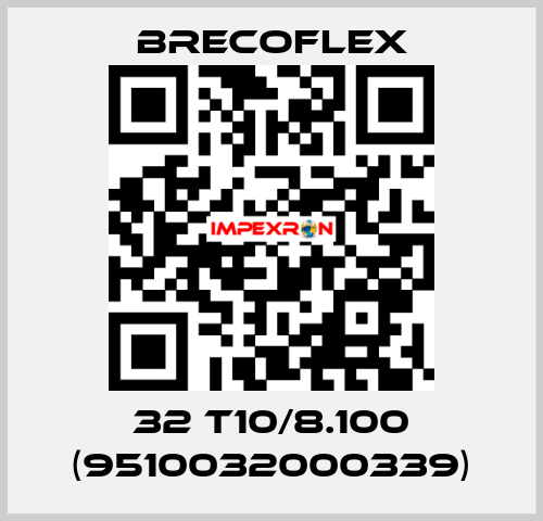 32 T10/8.100 (9510032000339) Brecoflex
