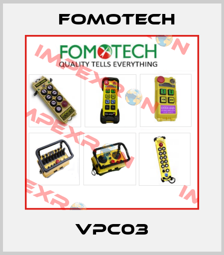 VPC03 Fomotech