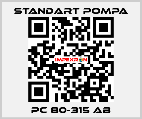 PC 80-315 AB STANDART POMPA