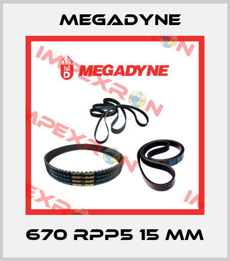 670 RPP5 15 mm Megadyne