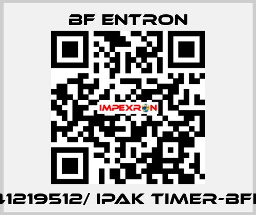41219512/ IPAK TIMER-BFE BF Entron