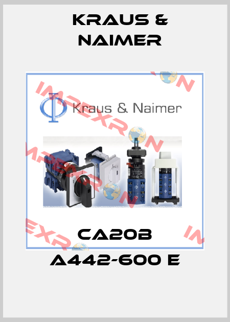CA20B A442-600 E Kraus & Naimer