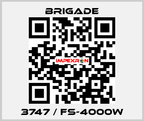 3747 / FS-4000W Brigade