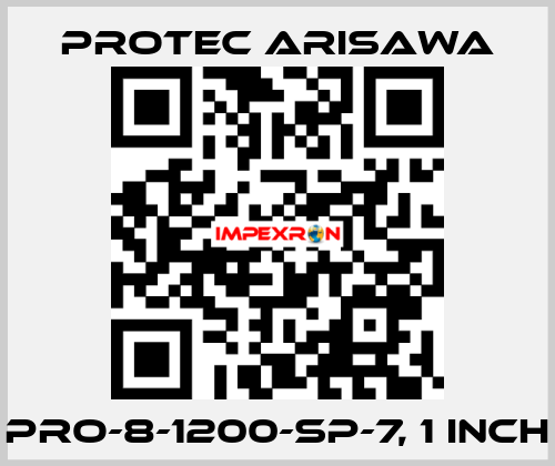 PRO-8-1200-SP-7, 1 inch Protec Arisawa