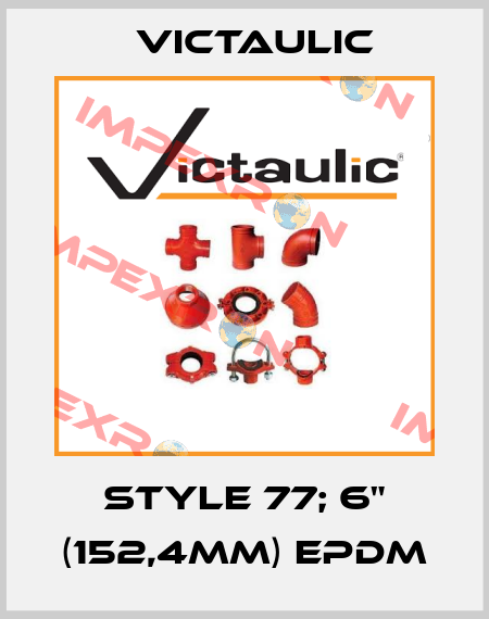 Style 77; 6" (152,4mm) EPDM Victaulic