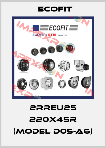2RREU25 220X45R (MODEL D05-A6) Ecofit