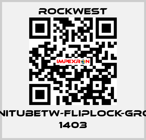 INFINITubeTW-FLIPLOCK-GROUP 1403 ROCKWEST