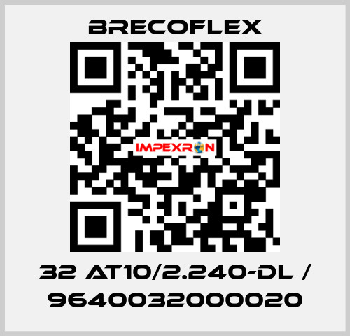 32 AT10/2.240-DL / 9640032000020 Brecoflex