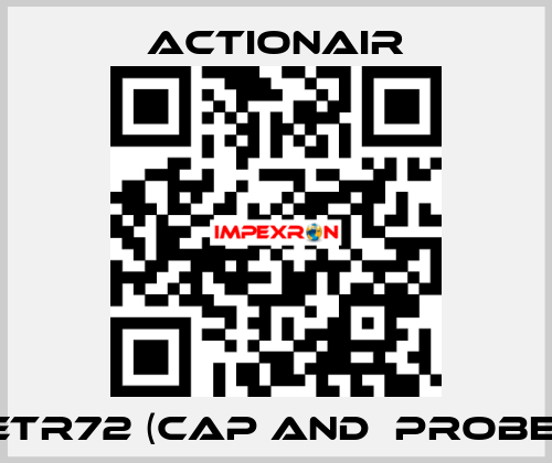 ETR72 (CAP and  PROBE) Actionair