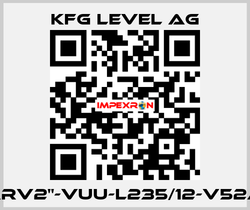 60-ARV2"-VUU-L235/12-V52A-Ex KFG Level AG