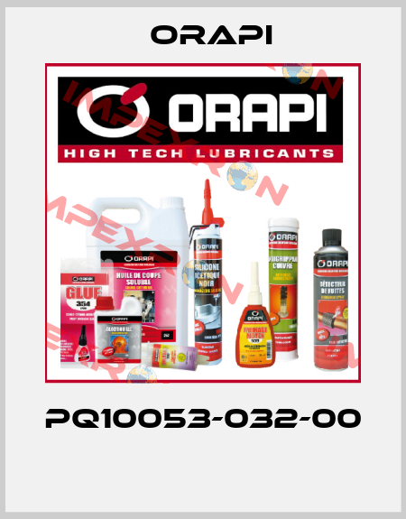 PQ10053-032-00  Orapi