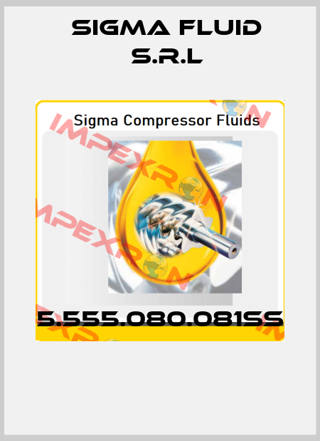 5.555.080.081SS  Sigma Fluid s.r.l