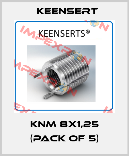 KNM 8x1,25 (pack of 5) Keensert