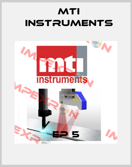 EP 5 Mti instruments