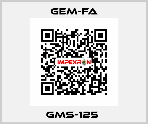 GMS-125  Gem-Fa