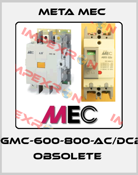 RC-GMC-600-800-AC/DC200    obsolete  Meta Mec