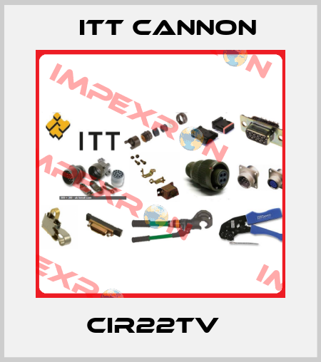 CIR22TV   Itt Cannon