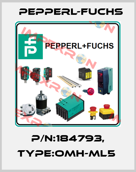 P/N:184793, Type:OMH-ML5  Pepperl-Fuchs