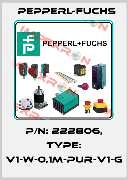 p/n: 222806, Type: V1-W-0,1M-PUR-V1-G Pepperl-Fuchs