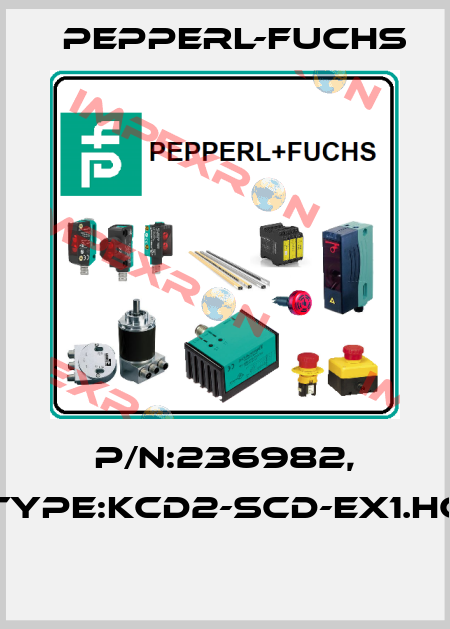 P/N:236982, Type:KCD2-SCD-Ex1.HC  Pepperl-Fuchs
