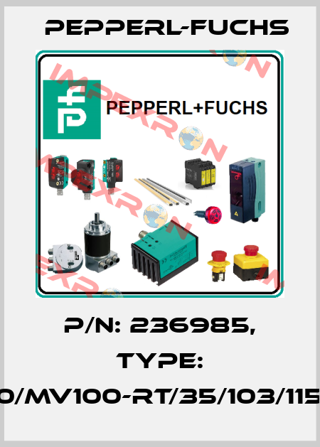 p/n: 236985, Type: M100/MV100-RT/35/103/115/154 Pepperl-Fuchs