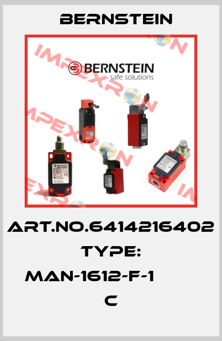 Art.No.6414216402 Type: MAN-1612-F-1                 C Bernstein