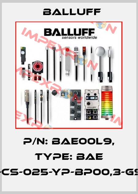 P/N: BAE00L9, Type: BAE SA-CS-025-YP-BP00,3-GS04 Balluff