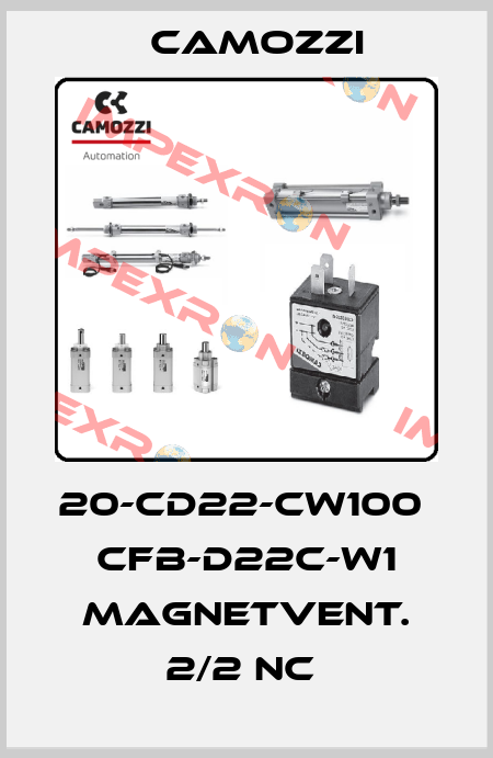 20-CD22-CW100  CFB-D22C-W1 MAGNETVENT. 2/2 NC  Camozzi