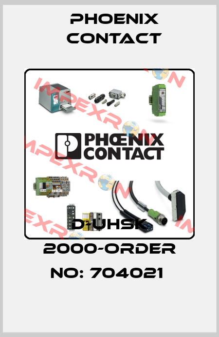 D-UHSK 2000-ORDER NO: 704021  Phoenix Contact