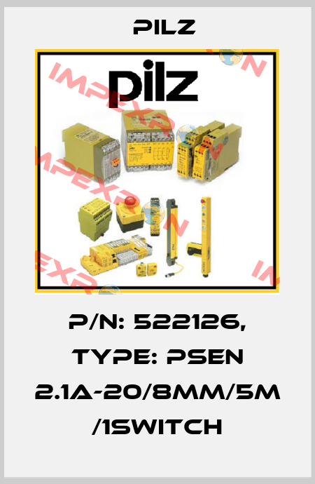 p/n: 522126, Type: PSEN 2.1a-20/8mm/5m /1switch Pilz